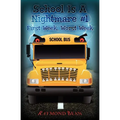 School Is A Nightmare #1: First Week, Worst Week - Paperback