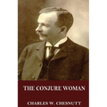 The Conjure Woman - Paperback