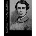 The Way of All Flesh - Paperback
