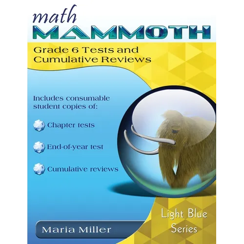 Math Mammoth Grade 6 Tests and Cumulative Reviews - Paperback