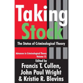 Taking Stock: The Status of Criminological Theory - Paperback