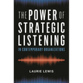 Power of Strategic Listening - Hardcover