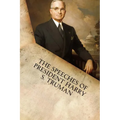 The Speeches of President Harry S. Truman - Paperback