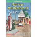 Marriage Maintenance 3K - Facilitator Guide: Saving Your Marriage from Breakdowns - Paperback