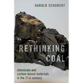 Rethinking Coal: Chemicals and Carbon-Based Materials in the 21st Century - Hardcover
