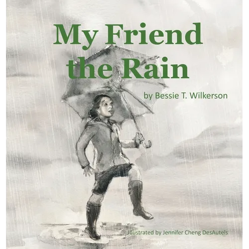 My Friend the Rain - Hardcover