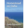 Homestead on Oahu - Paperback