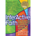 Interactive Faith: The Essential Interreligious Community-Building Handbook - Paperback