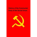 History of the Communist Party of the Soviet Union - Paperback