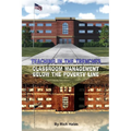 Teaching in the Trenches: Classroom Management Below the Poverty Line - Paperback