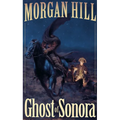 Ghost of Sonora - Paperback