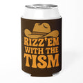 Rizz 'Em With the Tism Can Cooler