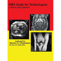 MRI Guide for Technologists: A Step by Step Approach - Paperback