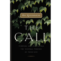 The Call: Finding and Fulfilling the Central Purpose of Your Life - Paperback