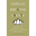 A Month of Igniting Your Creativity Through Meditation - Paperback