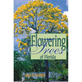 Flowering Trees of Florida - Paperback