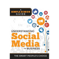 Understanding Social Media For Business: A Simple Simon Guiide - Paperback