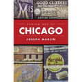 Fading Ads of Chicago - Paperback