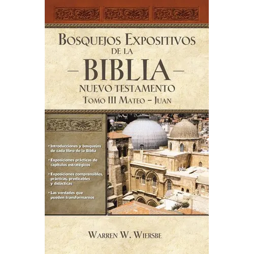 Los Bosquejos expositivos de la Biblia, Tomo III: Mateo-Juan - Paperback