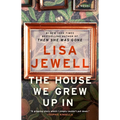 The House We Grew Up in - Paperback