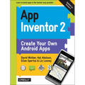 App Inventor 2: Create Your Own Android Apps - Paperback