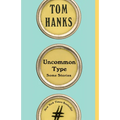Uncommon Type: Some Stories - Paperback
