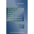 Classical and Evolutionary Algorithms in the Optimization of Optical Systems - Hardcover