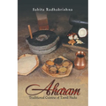 Aharam: Traditional Cuisine of Tamil Nadu - Paperback