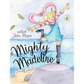 Mighty Madeline - Hardcover