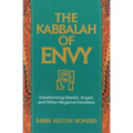 The Kabbalah of Envy: Transforming Hatred, Anger, and Other Negative Emotions - Paperback