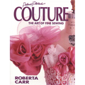 Couture: The Art of Fine Sewing - Paperback