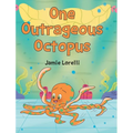 One Outrageous Octopus - Hardcover