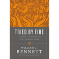The Tried by Fire: The Story of Christianity's First Thousand Years - Paperback
