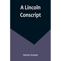 A Lincoln Conscript - Paperback