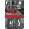 Hostile Intent: U.S. Covert Operations in Chile, 1964-1974 - Hardcover