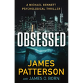 Obsessed: A Michael Bennett Thriller - Hardcover