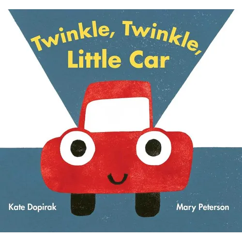 Twinkle, Twinkle, Little Car - Hardcover