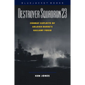 Destroyer Squadron 23 - Paperback