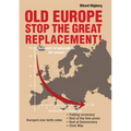 Old Europe Stop The Great Replacement - Paperback