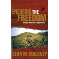 Enduring the Freedom: A Rogue Historian in Afghanistan - Paperback
