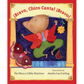 Bravo, Chico Canta! Bravo!: Spanish Edition - Paperback