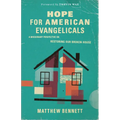 Hope for American Evangelicals: A Missionary Perspective on Restoring Our Broken House - Paperback