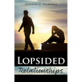 Lopsided Relationships - Paperback