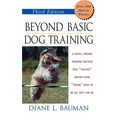 Beyond Basic Dog Training - Hardcover