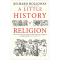 A Little History of Religion - Paperback