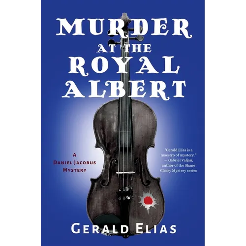 Murder at the Royal Albert: A Daniel Jacobus Mystery - Paperback