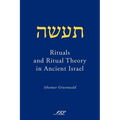 Rituals and Ritual Theory in Ancient Israel - Paperback