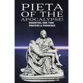 Pieta of the Apocalyse: Essential End Time Prayers and Promises - Paperback