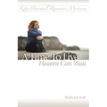 A Time To Live - Heaven Can Wait - Paperback