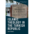 Islamic Theology in the Turkish Republic - Paperback